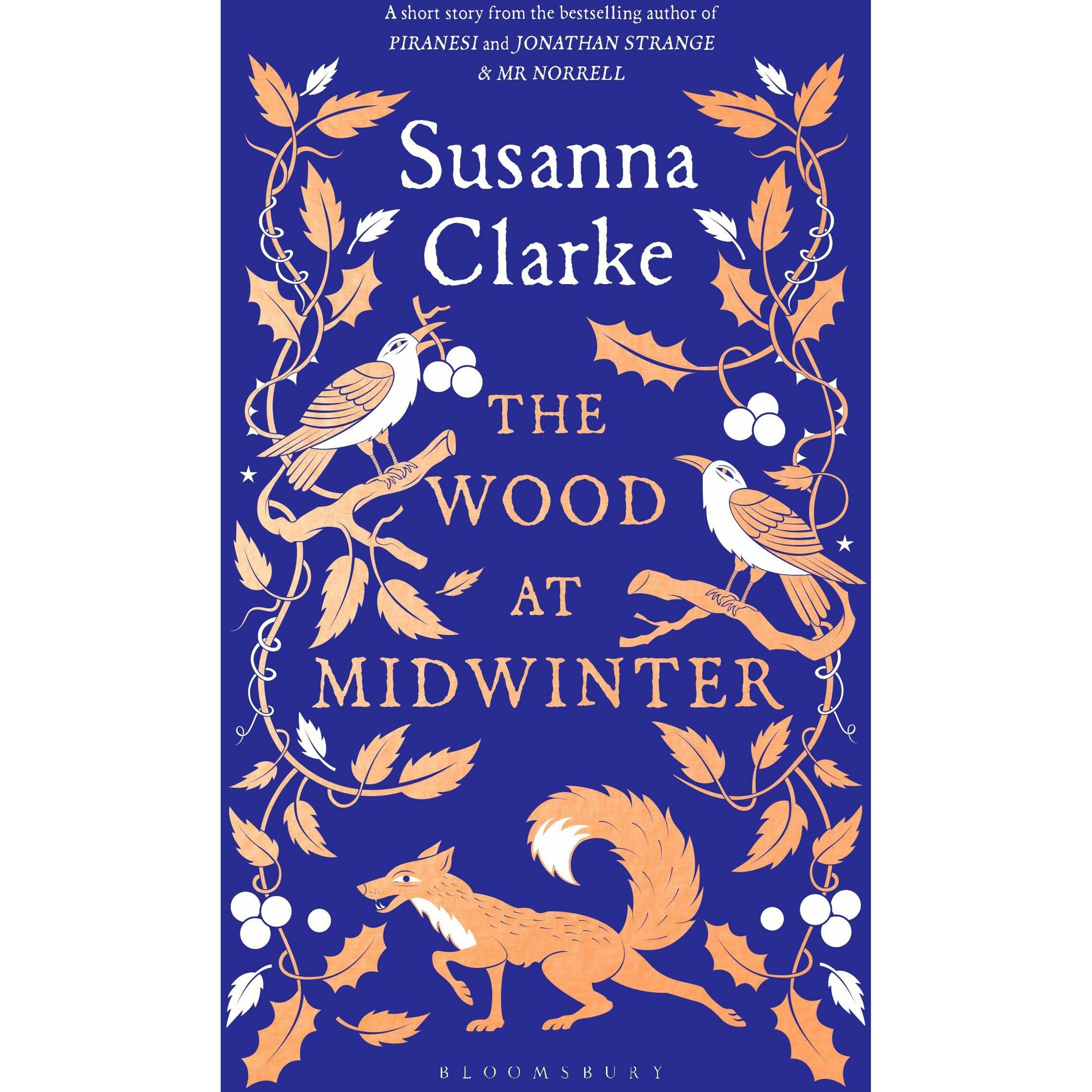 The Wood at Midwinter, Belletristik von Susanna Clarke