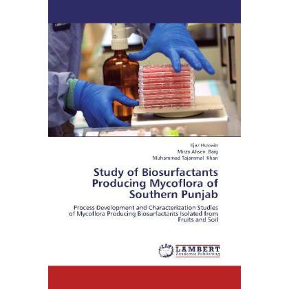 Study of Biosurfactants Producing Mycoflora of Southern Punjab, Fachbücher