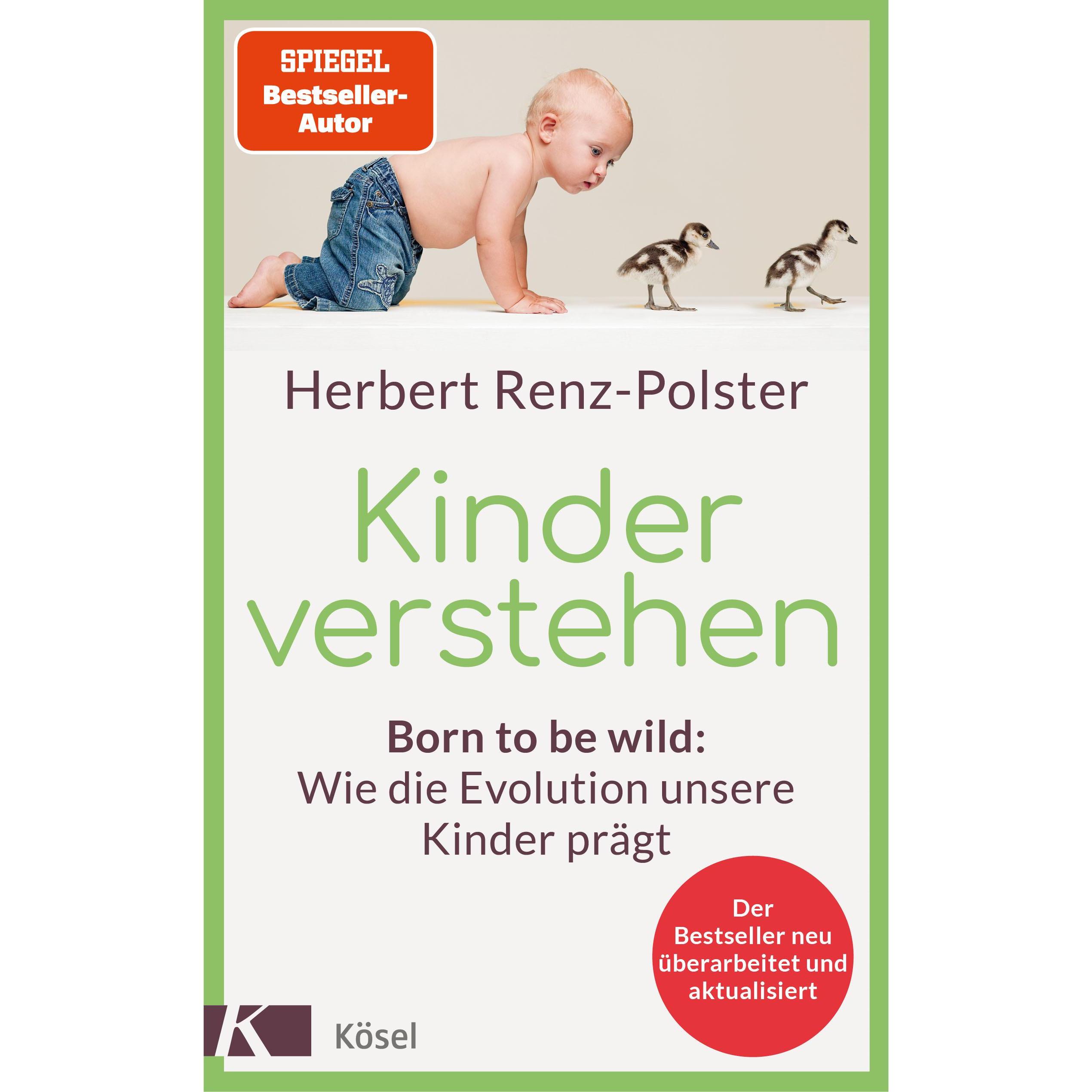 Kinder verstehen, Ratgeber von Herbert Renz-Polster