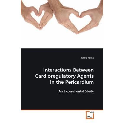 Interactions Between Cardioregulatory Agents in the Pericardium, Fachbücher