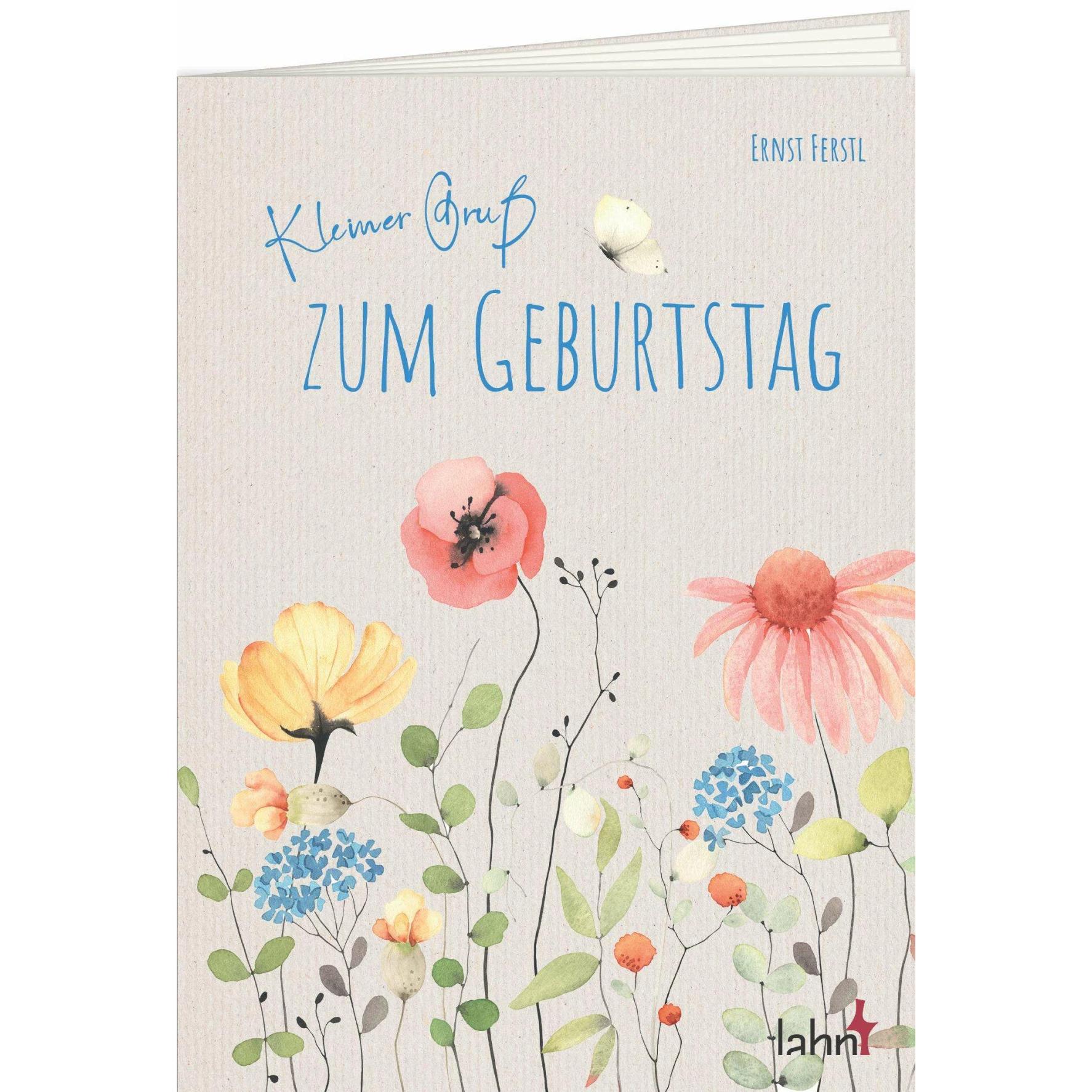 Kleiner Gruss zum Geburtstag, Belletristik von Ernst Ferstl