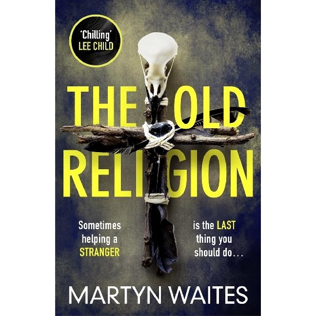 The Old Religion, Belletristik von Martyn Waites