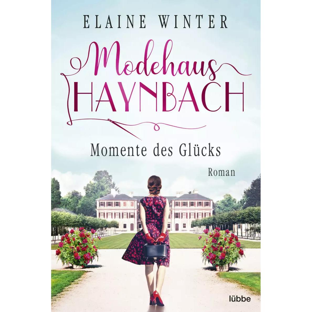 Modehaus Haynbach – Momente des Glücks, Belletristik von Elaine Winter