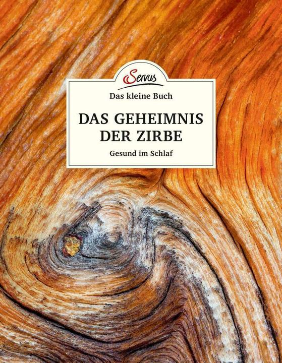 Produktbild Das kleine Buch: Das Geheimnis der Zirbe (Deutsch, Maximilian Moser, 2020)