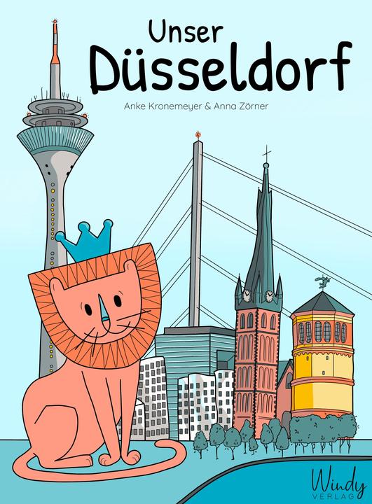 Produktbild Unser Düsseldorf (Deutsch, Anke Kronemeyer, 2020)