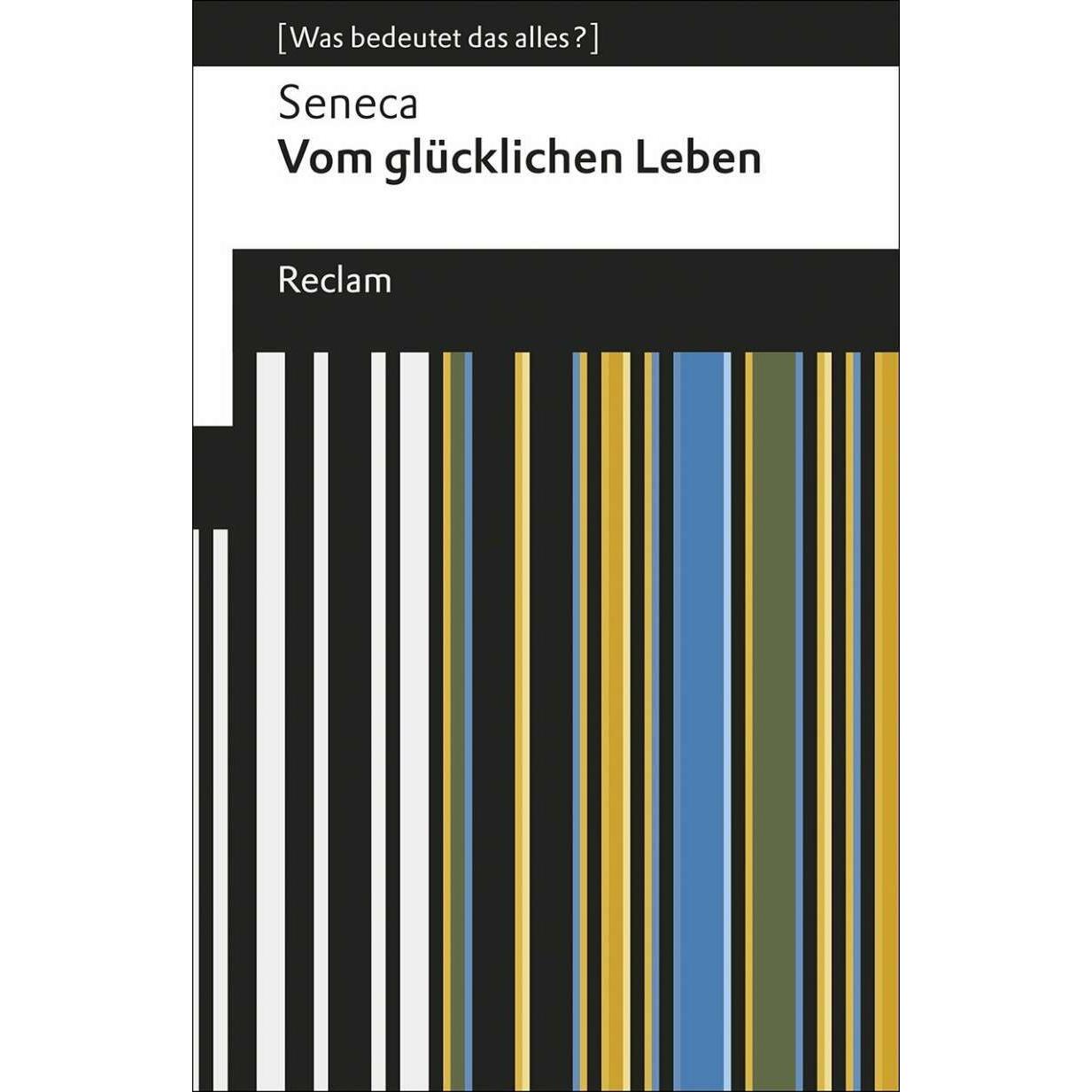 Vom glücklichen Leben, Fachbücher von Seneca