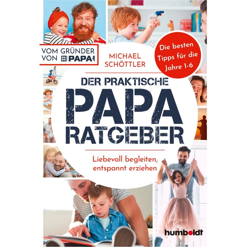 Der praktische Papa-Ratgeber, Ratgeber von Michael Schöttler