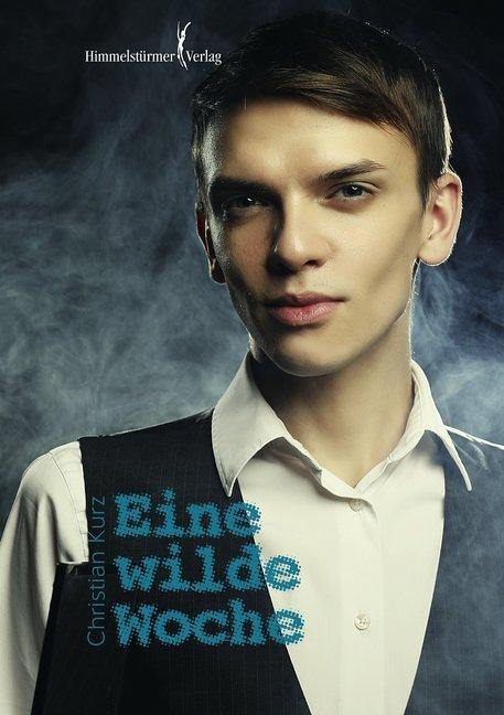 Produktbild Eine wilde Woche (Deutsch, Christian Kurz, 2018)