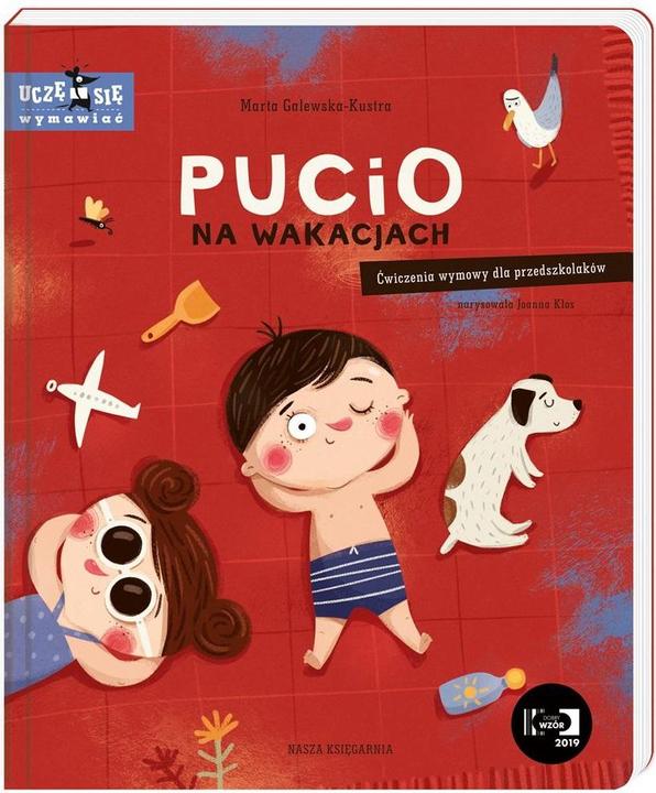 Nasza Ksiegarnia Le livre de Pucio en vacances. Exercices de prononciation pour les enfants d'âge préscolaire.