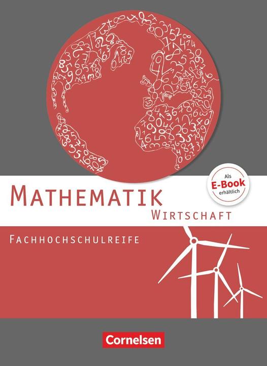 Produktbild Mathematik. Wirtschaft (Deutsch, Christoph Berg, Elke Effert, Garnet Becker, Rolf Schöwe, Susanne Viebrock, 2013)