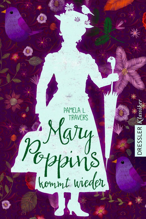 Produktbild Mary Poppins kommt wieder (Deutsch, Pamela L. Travers, Frauke Schneider, Elisabeth Kessel, 2019)