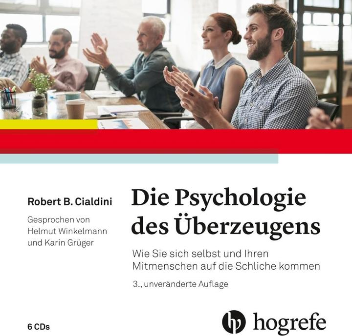 Die Psychologie des Überzeugens – Hörbuch (Robert B. Cialdini, Deutsch)