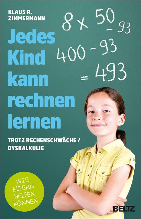 Produktbild Jedes Kind kann rechnen lernen (Deutsch, Klaus R. Zimmermann, 2018)
