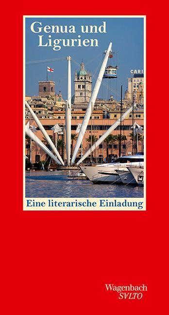 Produktbild Genua und Ligurien - Eine literarische Einladung (Deutsch, Gaby Wurster, 2015)