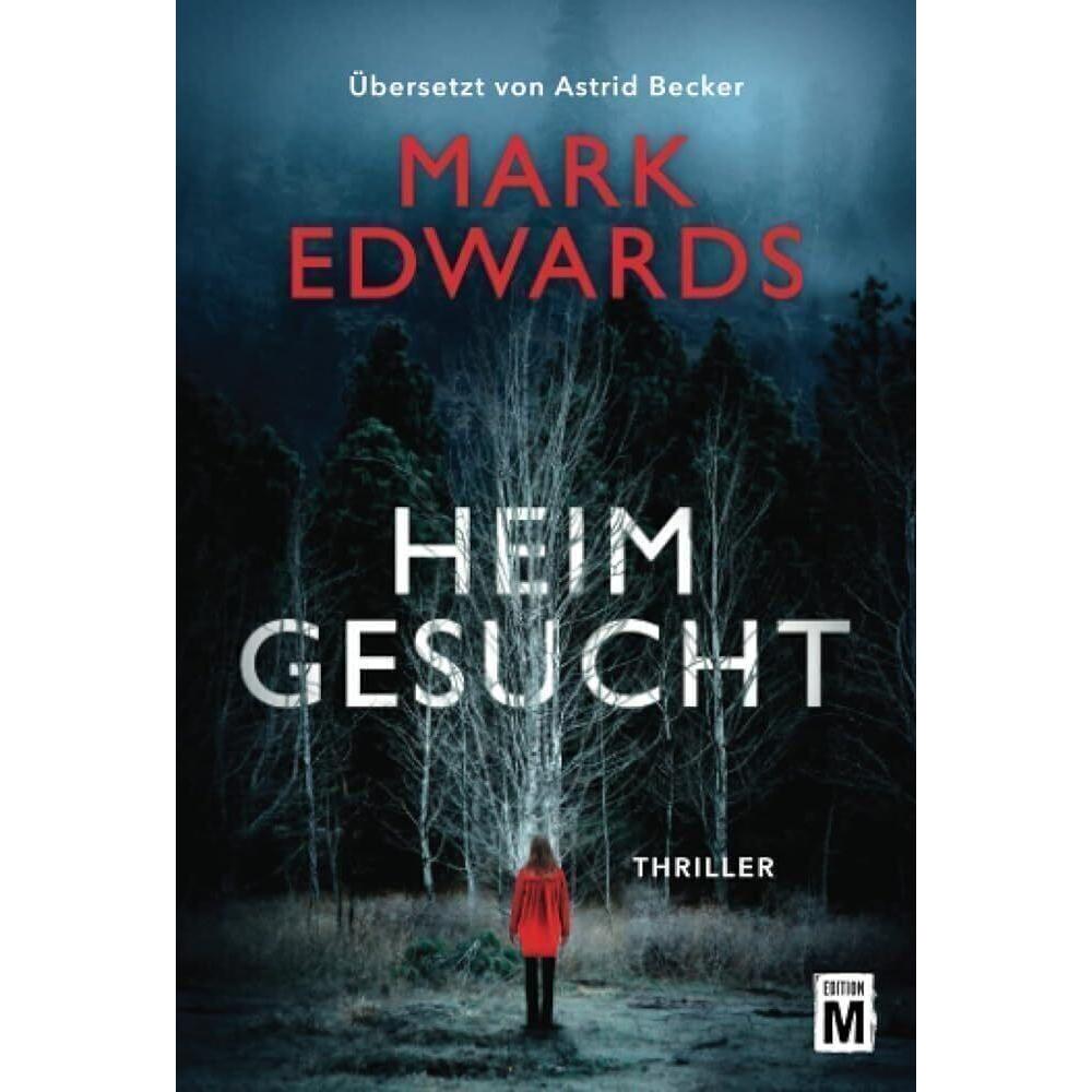 Edwards:Heimgesucht, Belletristik von Mark Edwards