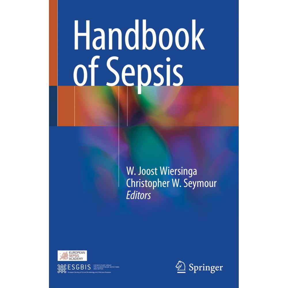 Handbook of Sepsis, Fachbücher von W. Joost Wiersinga, Christopher W. Seymour