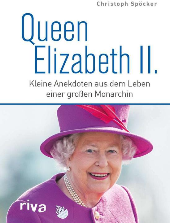 Produktbild Queen Elizabeth II (Deutsch, Christoph Spöcker, 2017)