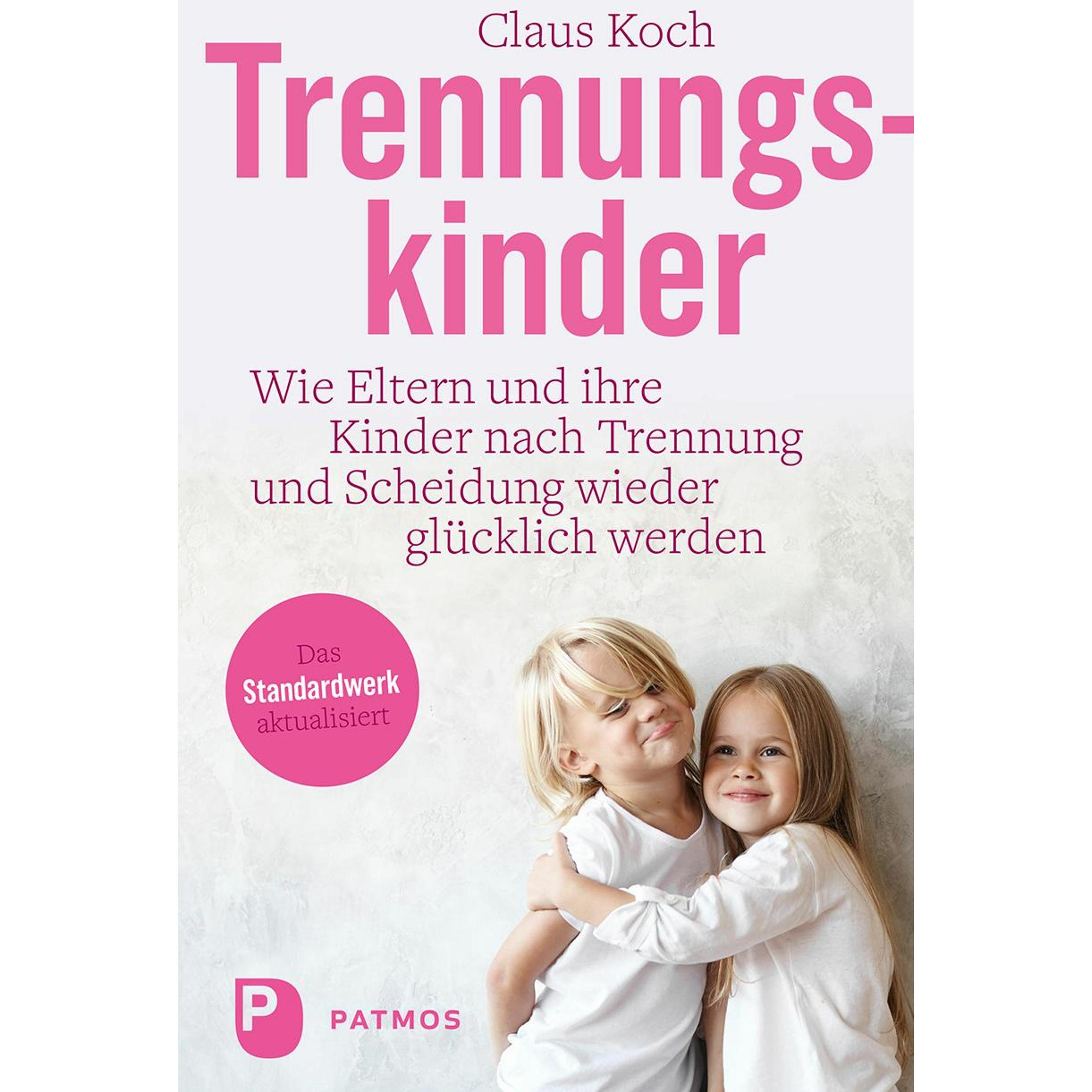Trennungskinder, Ratgeber von Claus Koch