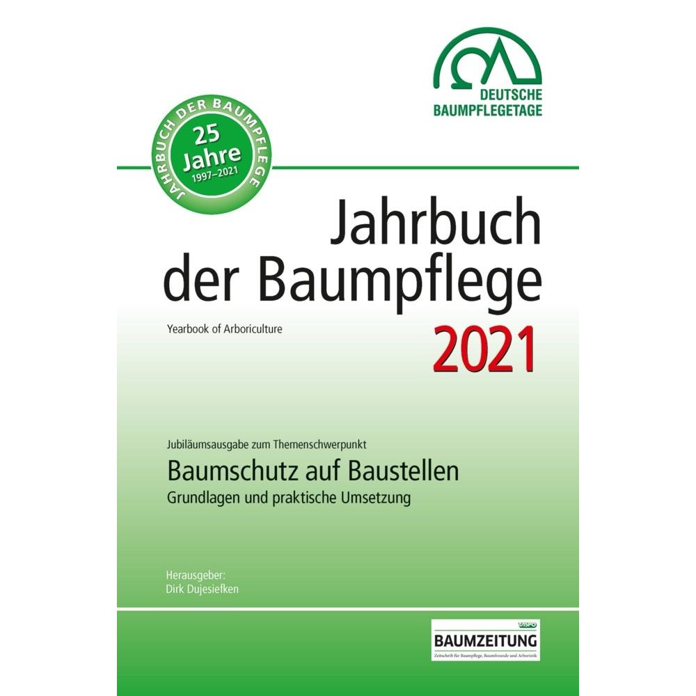Jahrbuch der Baumpflege 2021, Fachbücher von Dirk Dujesiefken