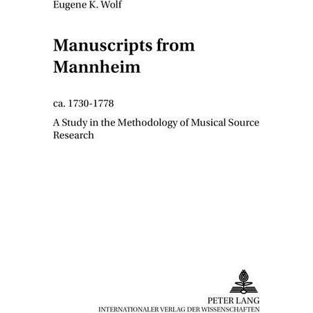 Manuscripts from Mannheim, ca. 1730-1778, Fachbücher von Jean K. Wolf