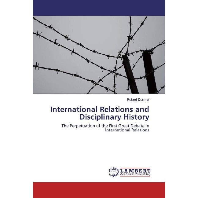 International Relations and Disciplinary History, Fachbücher von Robert Dormer