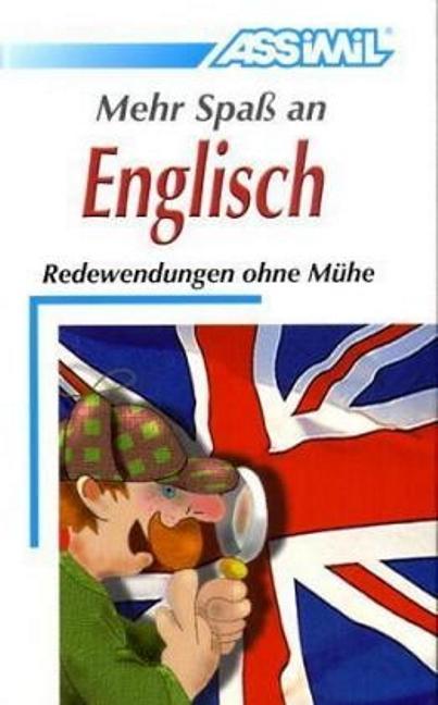 Produktbild Selbstlernkurs für Deutsche / Mehr Spass an Englisch (Deutsch, Englisch, Anthony Bulger, 2006)