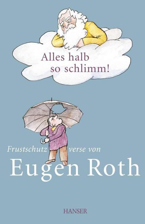 Produktbild Alles halb so schlimm! (Deutsch, Eugen Roth, 2016)