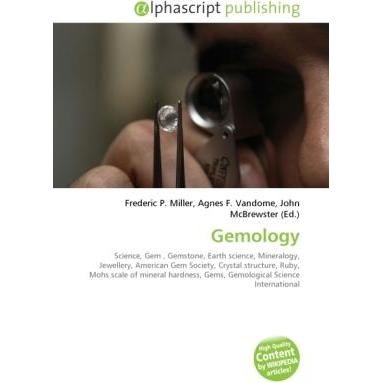 Gemology, Fachbücher von Agnes F. Vandome, Frederic P. Miller, John McBrewster