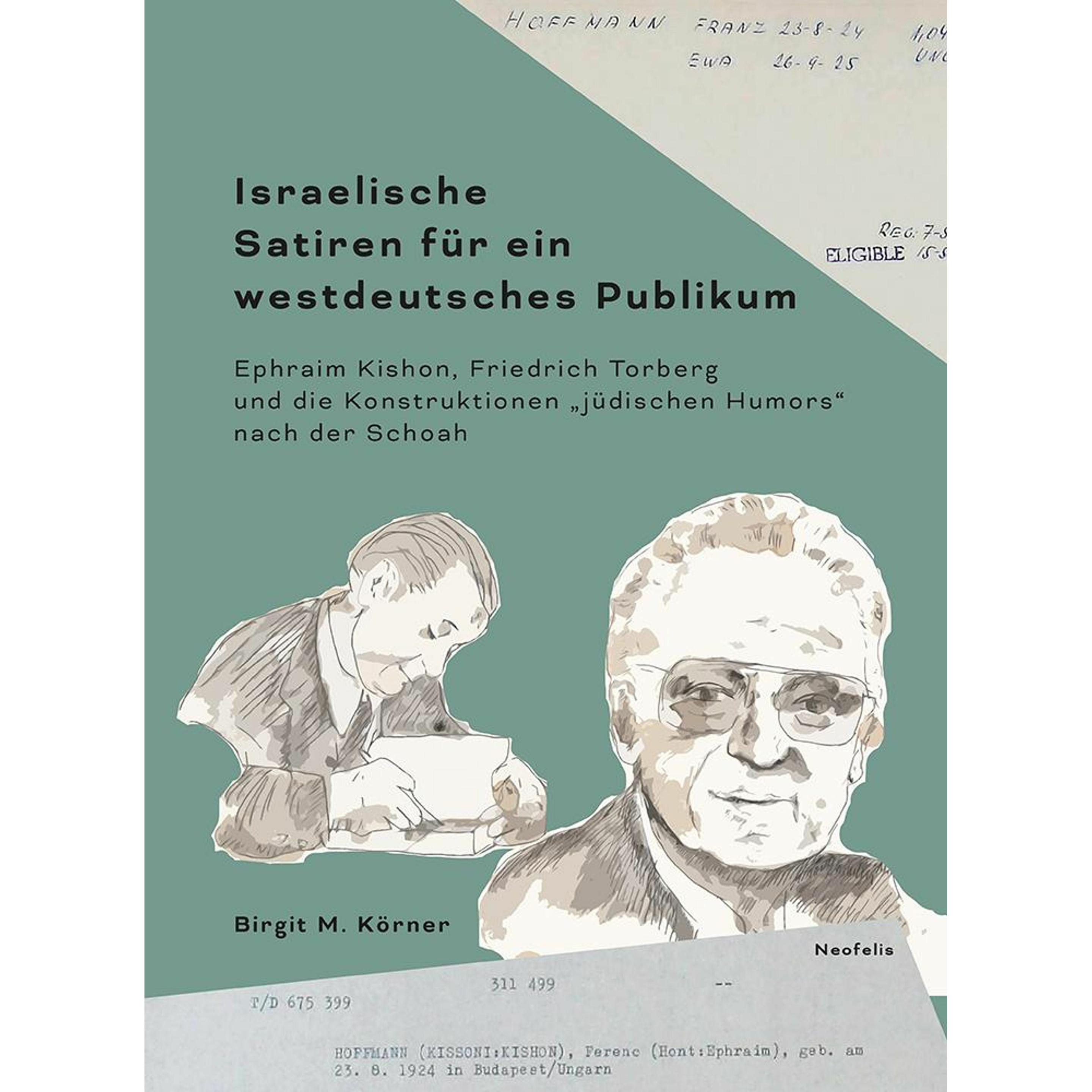 Israelische Satiren für ein westdeutsches Publikum, Fachbücher von Birgit M. Körner