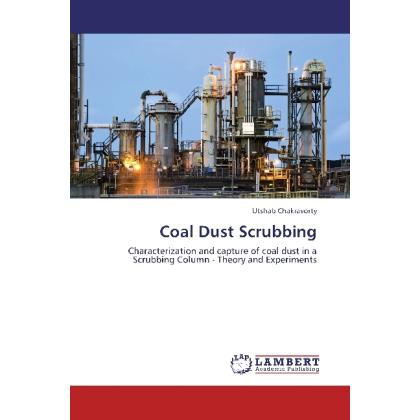 Coal Dust Scrubbing, Fachbücher von Utshab Chakravorty