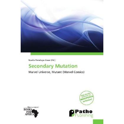 Secondary Mutation, Ratgeber von Noelia Penelope Greer