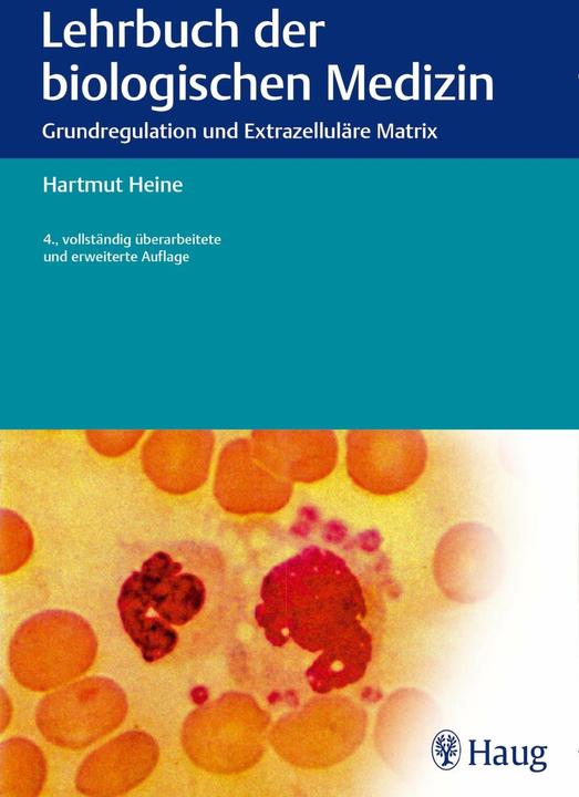 Produktbild Lehrbuch der biologischen Medizin (Deutsch, Hartmut Heine, 2014)