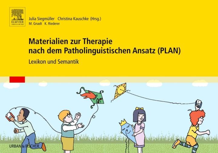 Produktbild Materialien zur Therapie nach dem Patholinguistischen Ansatz (PLAN) (Deutsch, Christina Kauschke, Julia Siegmüller, 2016)
