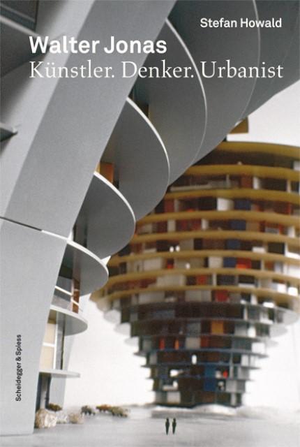 Produktbild Walter Jonas 19101979 (Deutsch, Howald, Stefan, 2011)