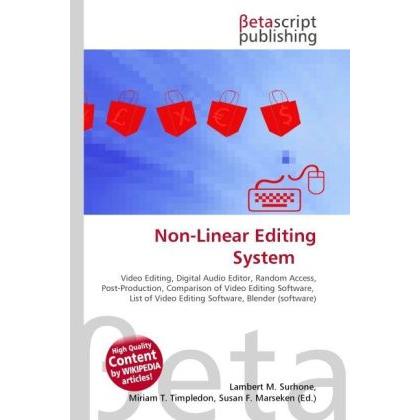 Non-Linear Editing System, Fachbücher von Lambert M. Surhone, Miriam T. Timpledon, Susan F. Marseken