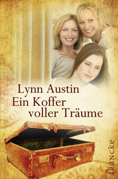 Produktbild Ein Koffer voller Träume (Deutsch, Lynn Austin, Dorothee Dziewas, 2010)