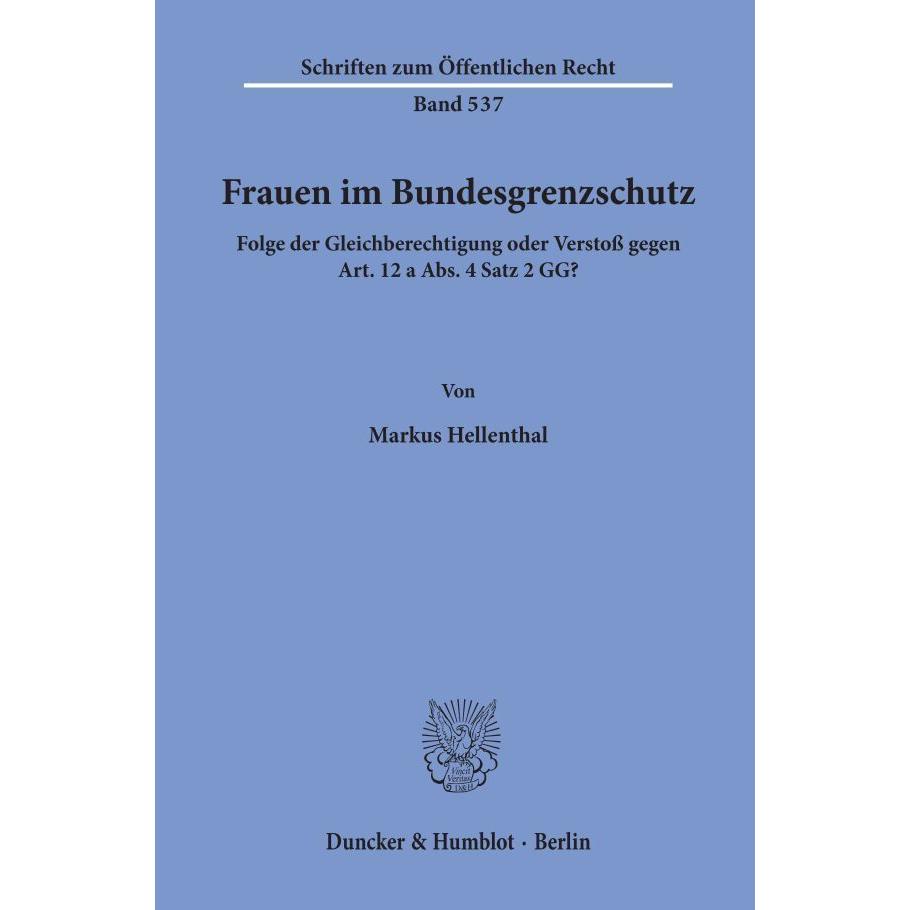 Thumbnail - Frauen im Bundesgrenzschutz., Fachbücher von Markus Hellenthal