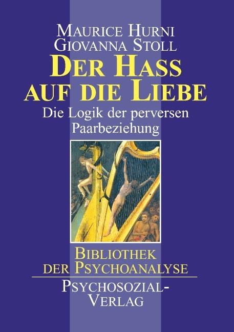 Produktbild Der Hass auf die Liebe (Deutsch, Giovanna Stoll, Maurice Hurni, 1999)