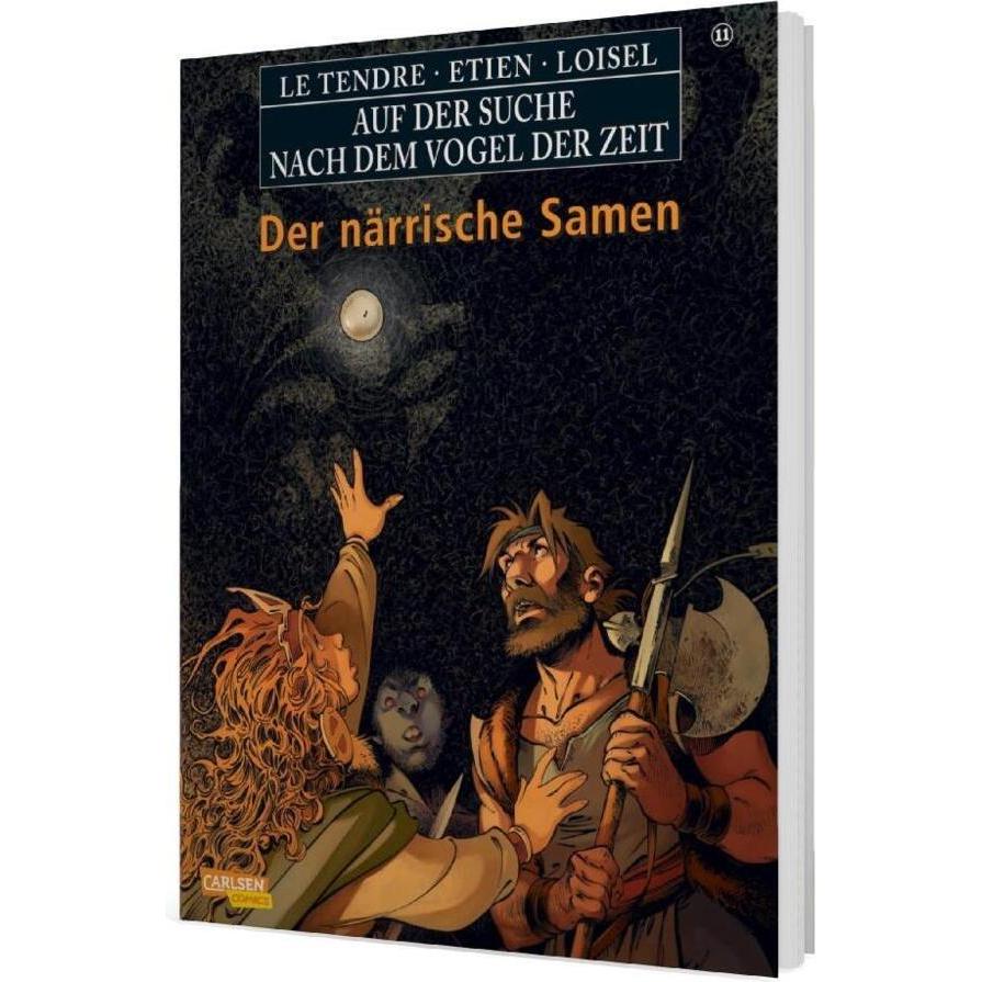 Thumbnail - Auf der Suche nach dem Vogel der Zeit 11: Vogel der Zeit 11, Belletristik von Serge Le Tendre, Régis Loisel, Ulrich Pröf...