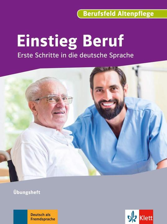 Produktbild Einstieg Beruf, Berufsfeld Altenpflege (Deutsch, 2018)