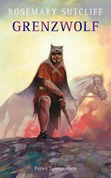 Produktbild Grenzwolf (Deutsch, Rosemary Sutcliff, 2013)