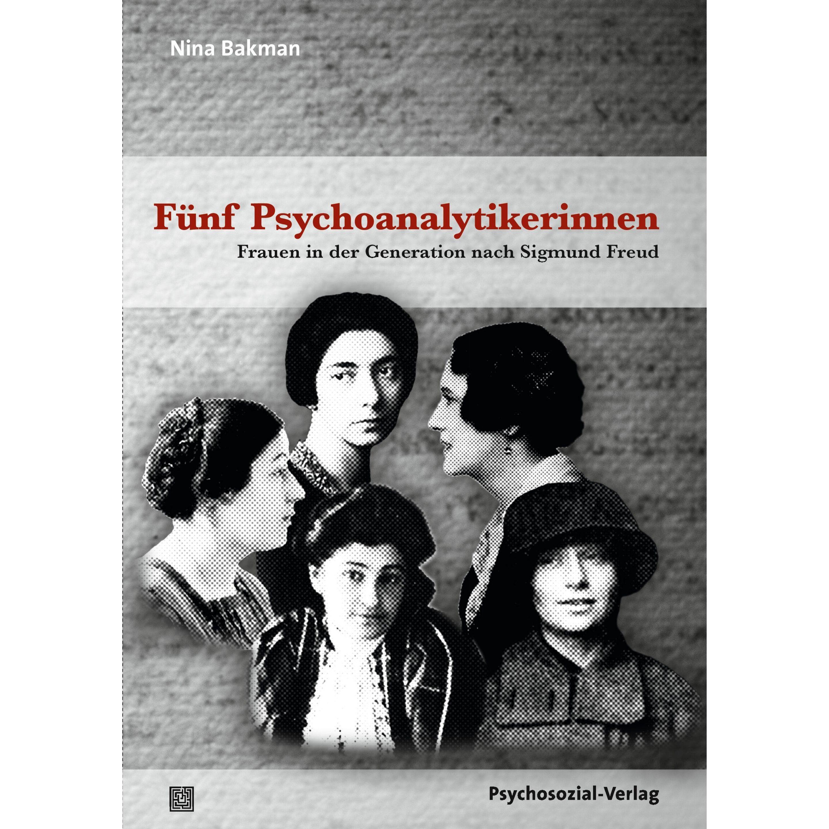 Fünf Psychoanalytikerinnen, Fachbücher von Nina Bakman