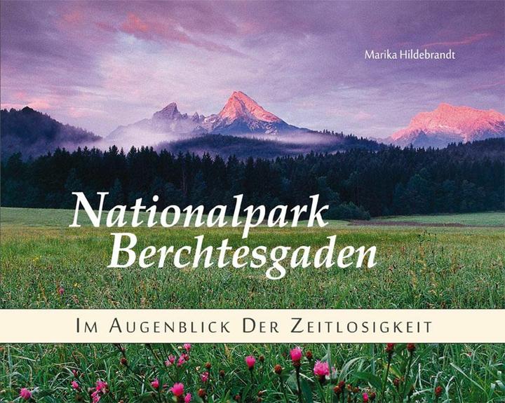 Produktbild Nationalpark Berchtesgaden (Deutsch, Marika Hildebrandt, Michael Vogel, 2010)