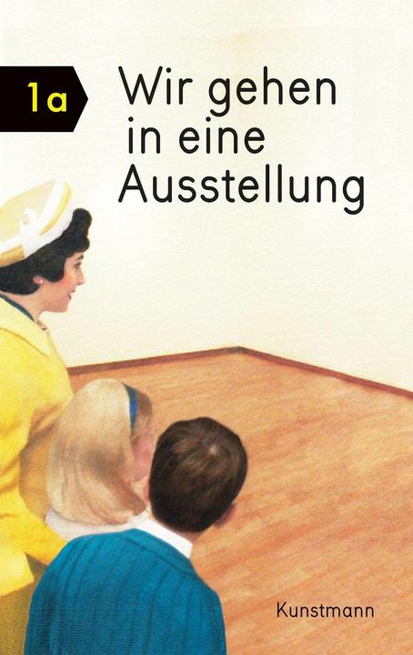 Produktbild Wir gehen in eine Ausstellung (Deutsch, Ezra Elia, Miriam Elia, 2018)