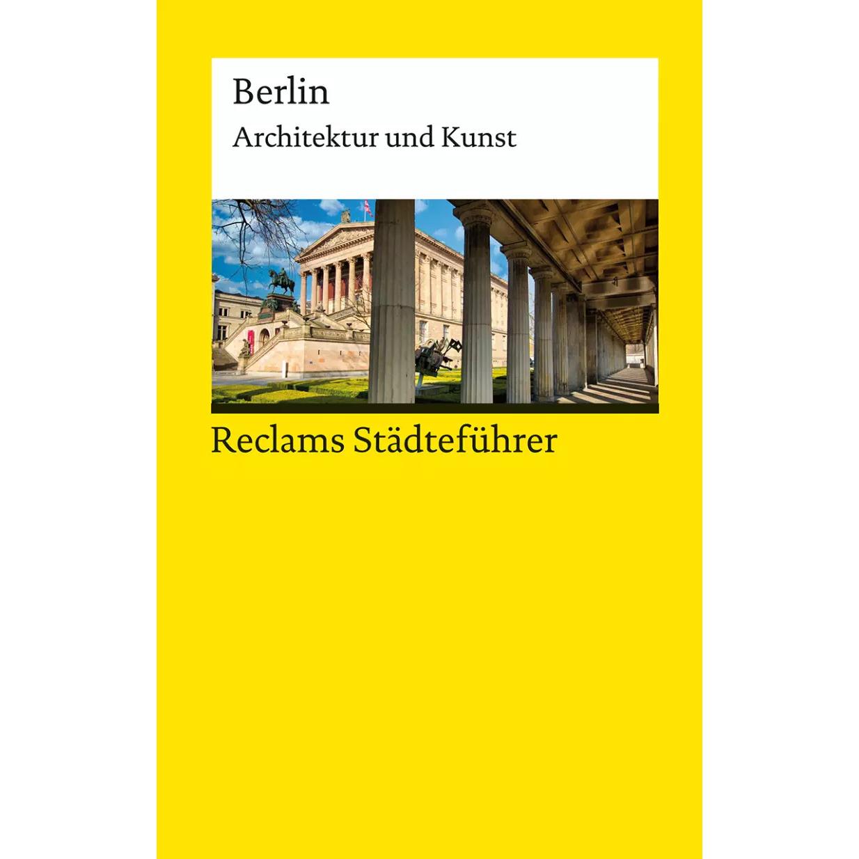 Reclams Städteführer Berlin, Ratgeber von Elisabeth Wünsche-Werdehausen