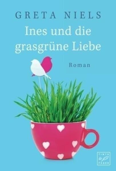 Produktbild Amazon Ines und die grasgrüne Liebe (Deutsch, Greta Niels, 2018)