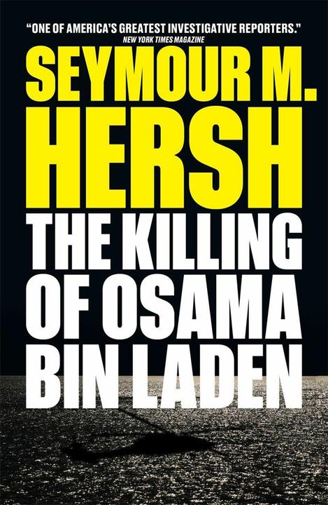 The Killing of Osama Bin Laden (English, Seymour M. Hersh, 2017)
