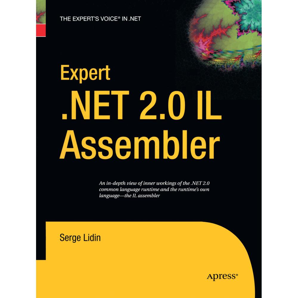 Expert.NET 2.0 IL Assembler, Fachbücher von Serge Lidin