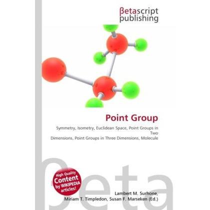 Point Group, Fachbücher von Lambert M. Surhone, Miriam T. Timpledon, Susan F. Marseken