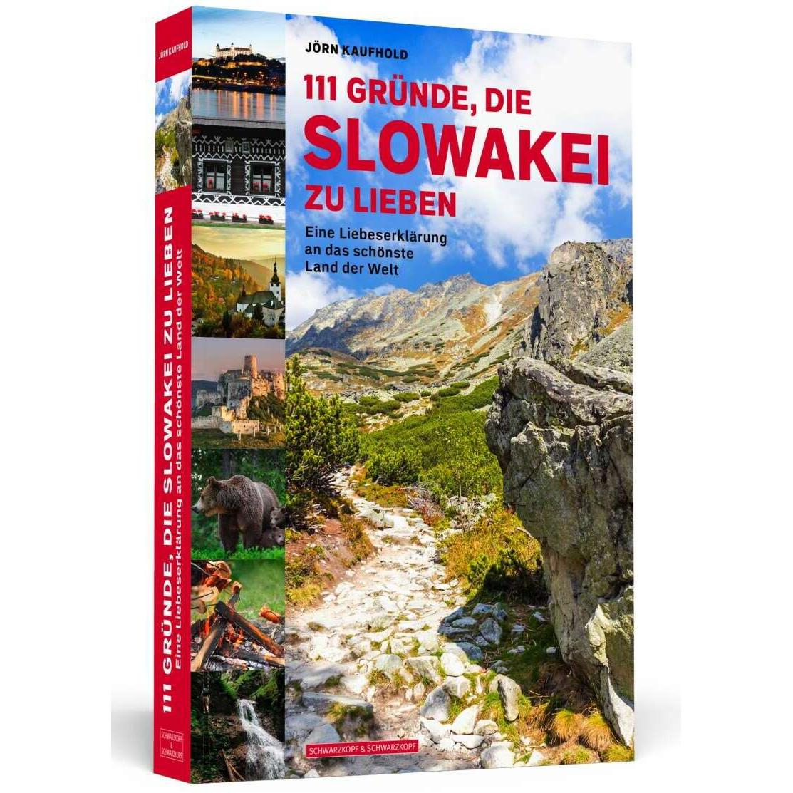 111 Gründe, die Slowakei zu lieben, Ratgeber von Jörn Kaufhold
